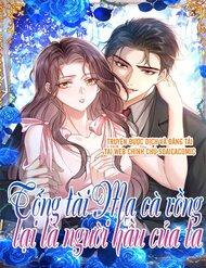 Tổng Tài Ma Cà Rồng Là Người Hầu Của Ta